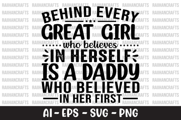 Behind Every Great Girl Who Believes SVG: Graphics and Crafts