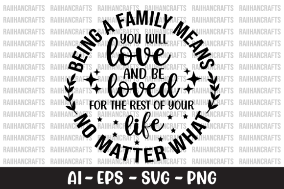 Being a Family Means You Will Love SVG
