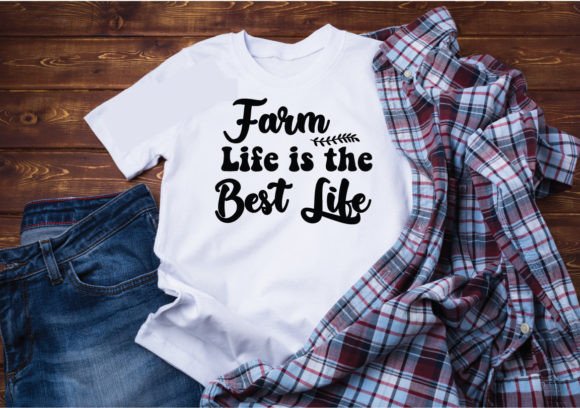 Farm Life is the Best Life SVG