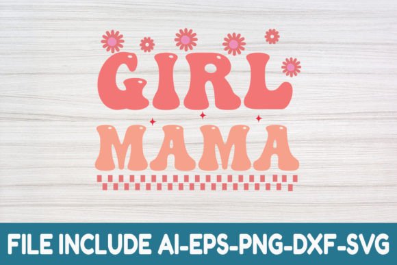 GIRL MAMA - Mother Day Retro Svg