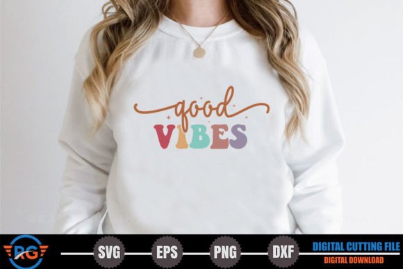 Good Vibes – Retro Positive Quote SVG