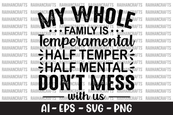 My Family is Temperamental SVG