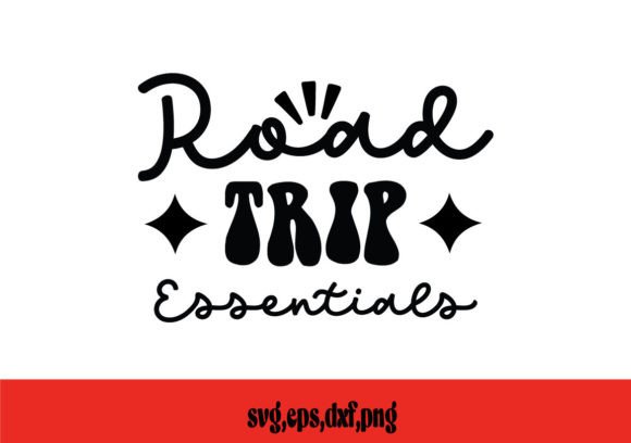 Road Trip Essentials SVG: Graphics and Crafts in Action