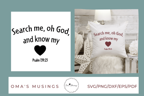 Search My Heart Oh God SVG, Psalm 139 Graphics