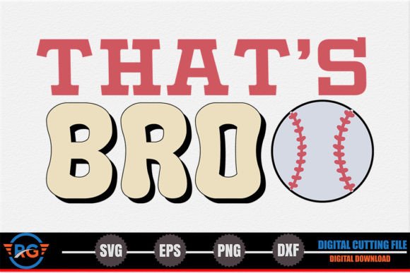 That's Bro – Retro Baseball SVG
