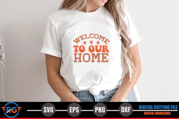 Welcome to Our Home – Cat Quote SVG