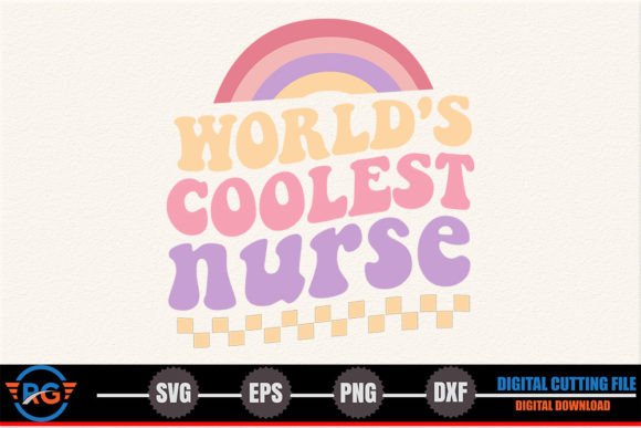 World’s Coolest Nurse – Retro Nurse SVG