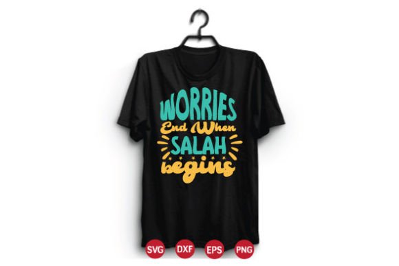 Worries End when Salah Begins Svg Graphics